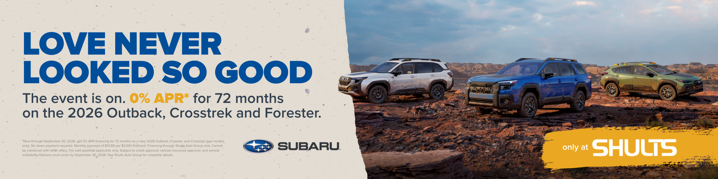 0% APR for 72 months on the 2026 Subaru Outback, Crosstrek and Forester at Shults Subaru